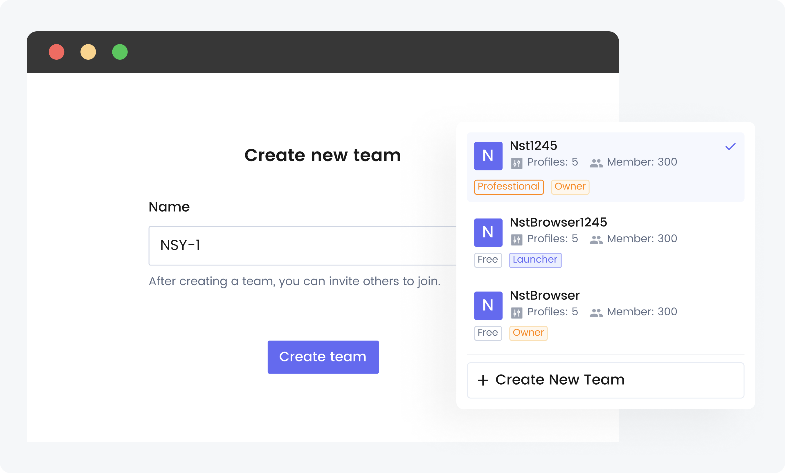 We offer an unlimited number of teams, with the flexibility to add members and set permissions.